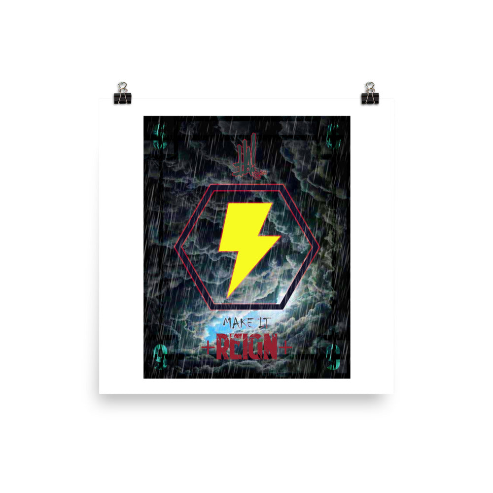 'Make IT Reign' Poster (LED) - Streetwear, LED - Merchandise, Hella Sexy Dope - HSD, Hella Sexy Dope - Hella Sexy Dope