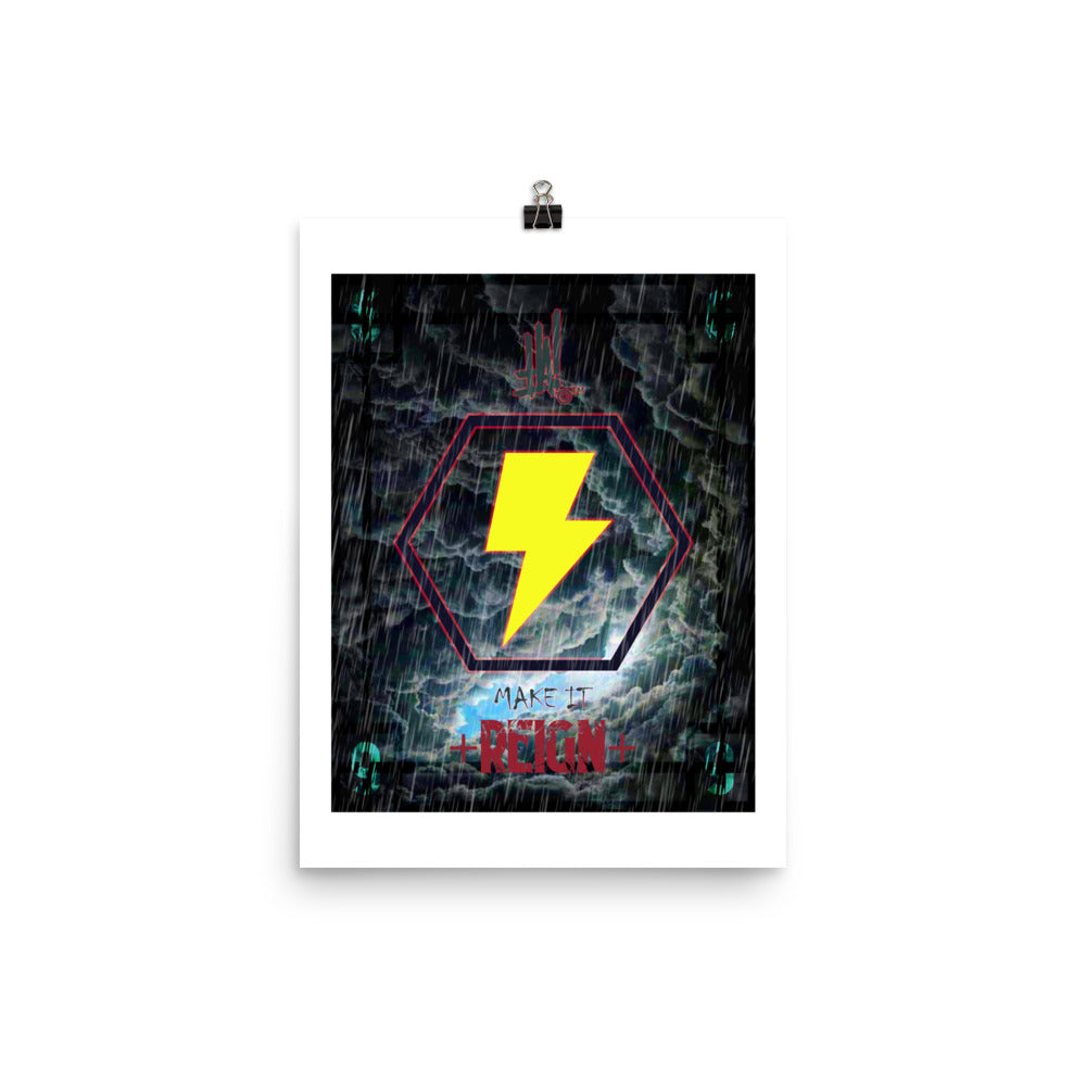 'Make IT Reign' Poster (LED) - Streetwear, LED - Merchandise, Hella Sexy Dope - HSD, Hella Sexy Dope - Hella Sexy Dope