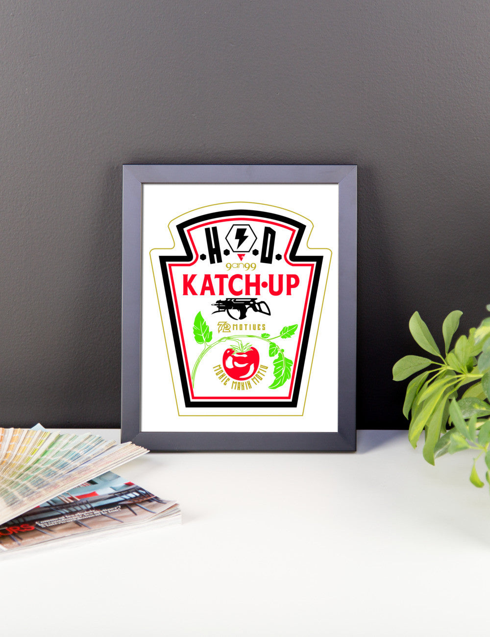 'KATCH-UP' Framed photo paper poster - Streetwear, Print - Merchandise, Hella Sexy Dope - HSD, Hella Sexy Dope - Hella Sexy Dope