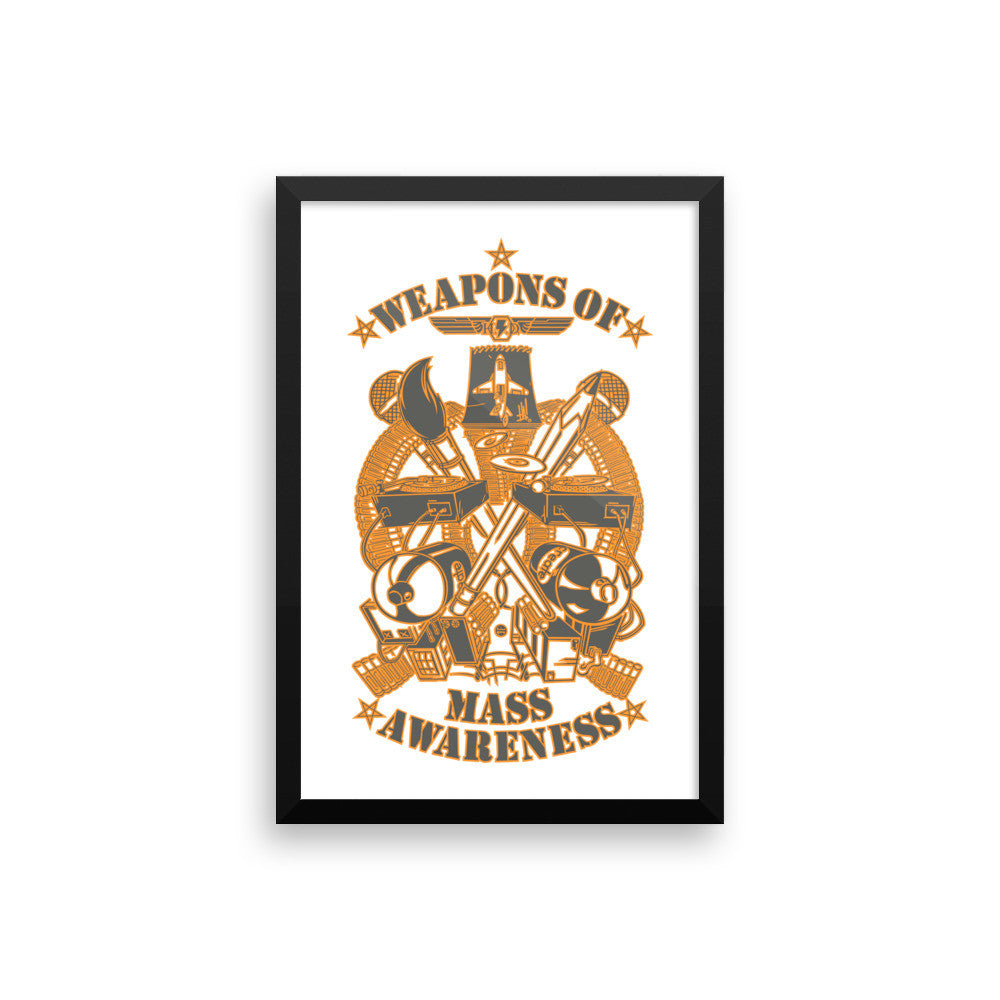'Weapons of Mass Awareness' Framed poster - Streetwear, Print - Merchandise, Hella Sexy Dope - HSD, Hella Sexy Dope - Hella Sexy Dope