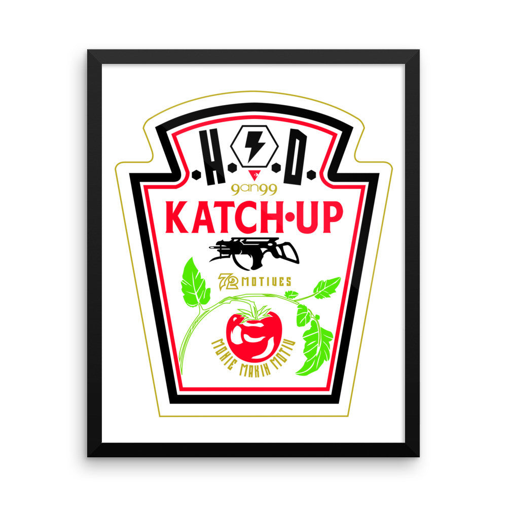 'KATCH-UP' Framed photo paper poster - Streetwear, Print - Merchandise, Hella Sexy Dope - HSD, Hella Sexy Dope - Hella Sexy Dope