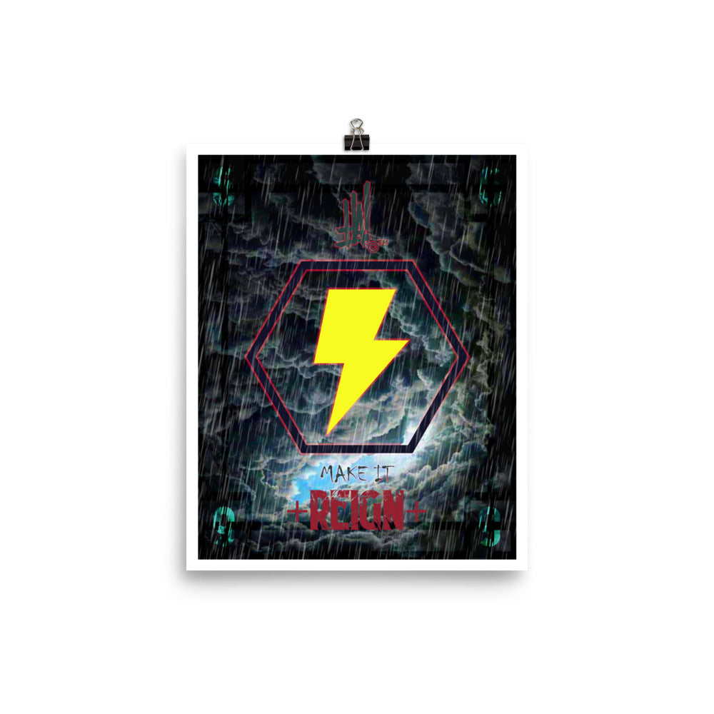 'Make IT Reign' Poster (LED) - Streetwear, LED - Merchandise, Hella Sexy Dope - HSD, Hella Sexy Dope - Hella Sexy Dope