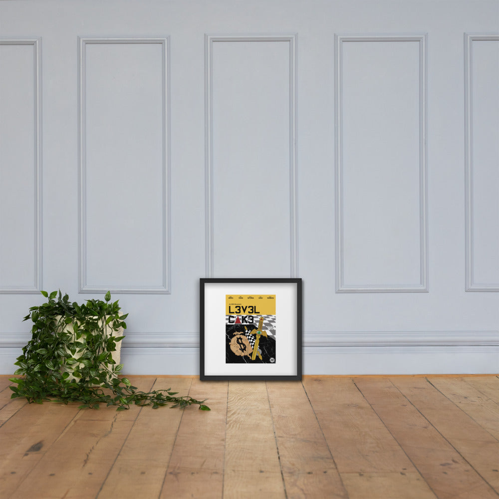 'L3v3l Cak3' Framed poster - Streetwear, Print - Merchandise, Hella Sexy Dope - HSD, Hella Sexy Dope - Hella Sexy Dope