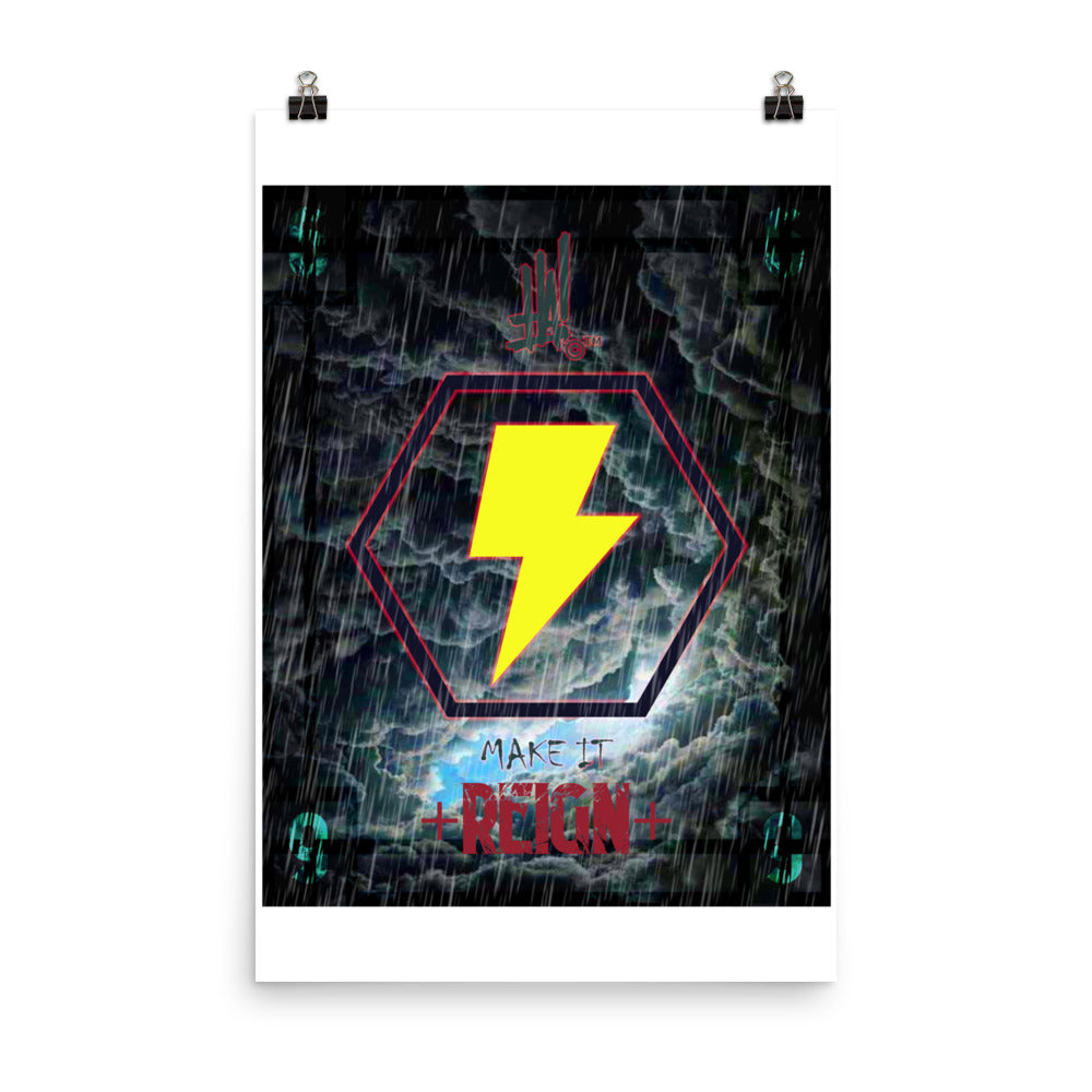 'Make IT Reign' Poster (LED) - Streetwear, LED - Merchandise, Hella Sexy Dope - HSD, Hella Sexy Dope - Hella Sexy Dope