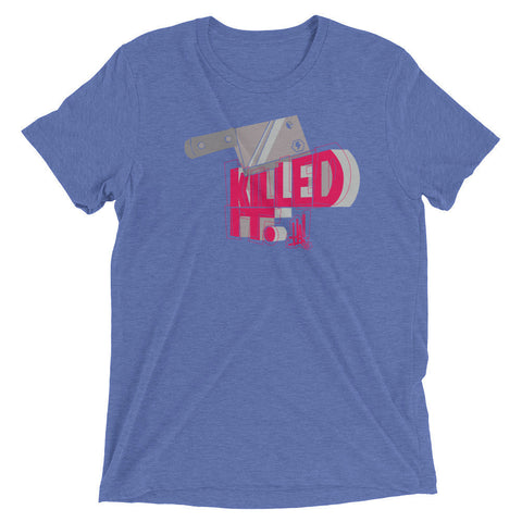 'Killed IT' Tee Campaign_C - Streetwear, Shirt - Merchandise, Hella Sexy Dope - HSD, Hella Sexy Dope - Hella Sexy Dope
